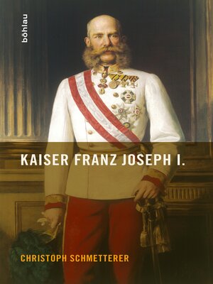 cover image of Kaiser Franz Joseph I.